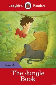 Ladybird Readers. Level 3. The Jungle Book