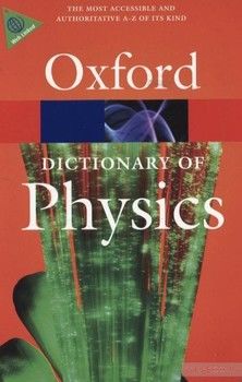 Oxford Dictionary Of Physics