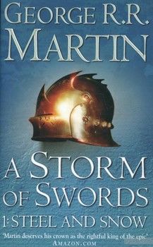 A Song of Ice and Fire. Book 3. A Storm of Swords 1: Steel and Snow