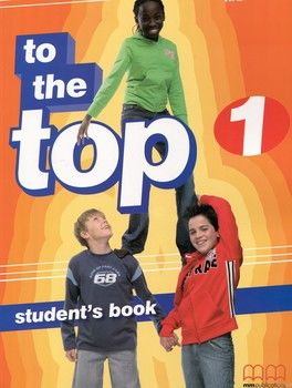 To the Top 1. Student&#039;s Book