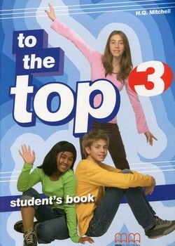 To the Top 3. Student&#039;s Book