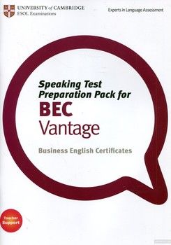 Speaking Test Preparation Pack for BEC. Vantage (+ DVD-ROM)