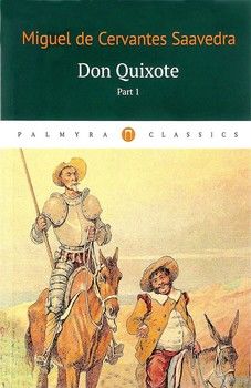 Don Quixote: Том 1