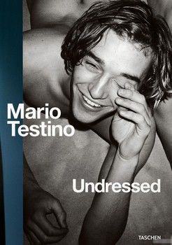 Mario Testino Undressed