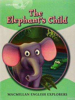 Explorers 3. The Elephant&#039;s Child