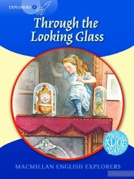 Explorers 6. Through the Looking Glass