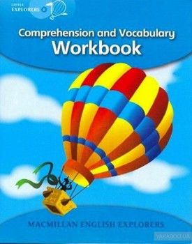 Little Explorers B. Comprehension and Vocabulary Workbook