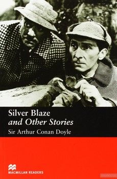 Silver Blaze And Other Stories