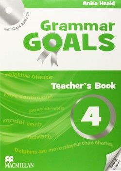 Grammar Goals Level 4. Teacher&#039;s Book (+ CD-ROM)