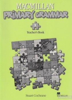 Macmillan Primary Grammar 1: Teacher&#039;s Book