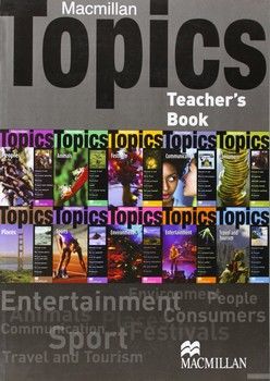 Macmillan Topics Teacher&#039;s Book