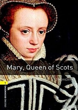 Mary, Queen of Scots. Level 1