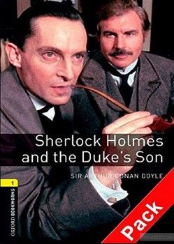 Sherlock Holmes and the Duke&#039;s Son Audio CD Pack. Level 1