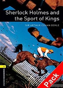 Sherlock Holmes and the Sport of Kings Audio CD Pack. Level 1