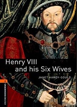 Henry VIII &amp; Six Wives. Level 2