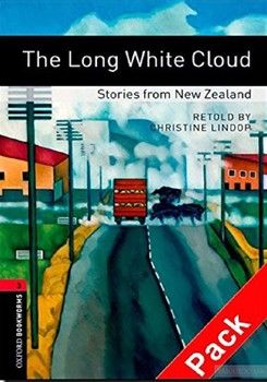 The Long White Cloud. Stories from New Zealand audio CD pack. Level 3 .