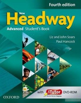 New Headway Fourth Edition Advanced Student&#039;s Book with iTutor