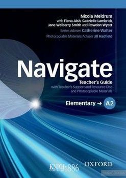 Share Print  Buy from Navigate Elementary A2 Teacher&#039;s Guide with Teacher&#039;s Support and Resource Disc