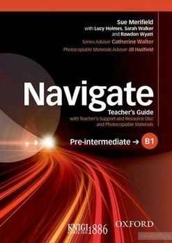 Navigate Pre-intermediate B1 Teacher&#039;s Guide with Teacher&#039;s Support and Resource Disc