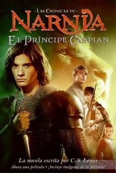 Las Cronocas de Narnia 4: El Principe Caspian