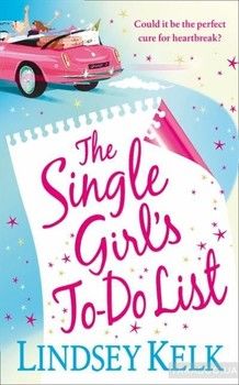 The Single Girl&#039;s To-Do List
