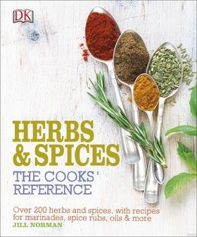 Herb and Spices: The Cooks Reference