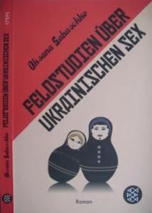 Feldstudien über ukrainischen Sex (нім.)