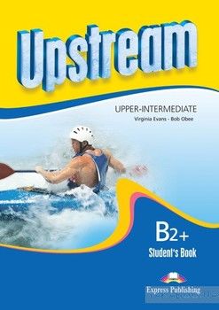Upstream Upper Intermediate B2+ Revised Edition. Student&#039;s Book