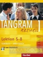 Tangram Aktuell 1. Kursbuch und Arbeitsbuch. Lektion 5-8 (+ CD)