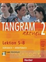 Tangram aktuell 2. Lektion 5-8. Kursbuch + Arbeitsbuch (+ CD)