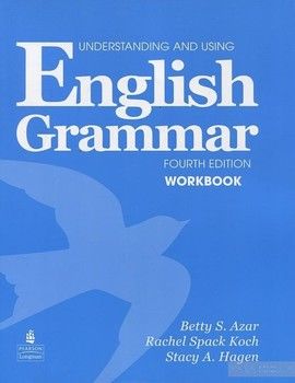 Understanding and Using English Grammar: Workbook