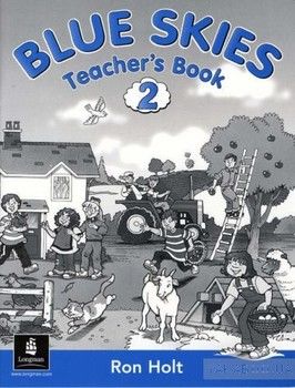 Blue Skies 2. Teacher&#039;s Book