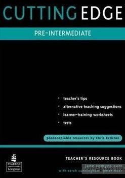 Cutting Edge Pre-Intermediate. Teacher&#039;s Book