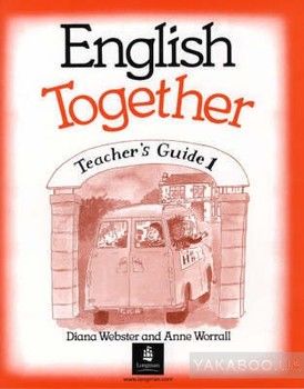 English Together 1. Teacher&#039;s Book