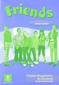 Friends 1. Teacher&#039;s Book