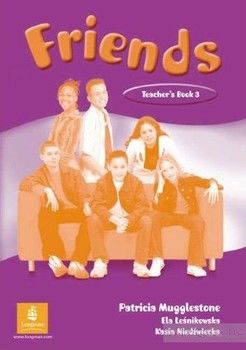 Friends 3. Teacher&#039;s Book