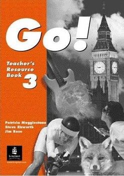 Go! 3. Teacher&#039;s Book