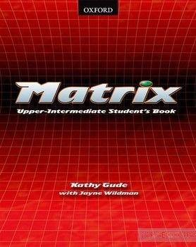 Matrix Upper-Intermediate. Student&#039;s Book