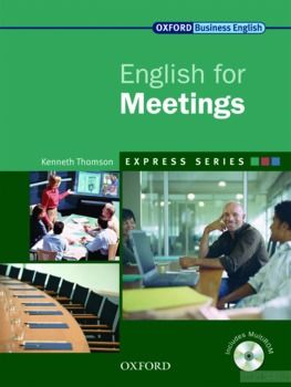 Oxford English for Meetings. Student&#039;s Book (+ CD-ROM)