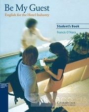 Be My Guest. Student&#039;s Book