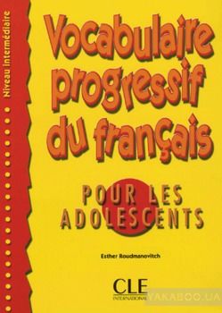 Vocabulaire progressif du francais pour les adolescents: Niveau intermediaire