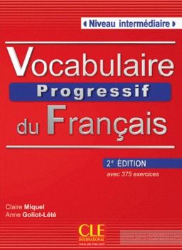 Vocabulaire progressif du francais intermediaire (+CD)