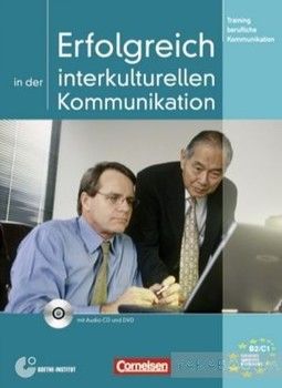 Erfolgreich in der interkulturellen Kommunikation. Kursbuch mit CD und Video-DVD