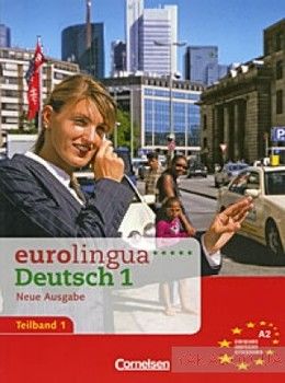 Eurolingua 1. Teil 2. Kurs- und Arbeitsbuch