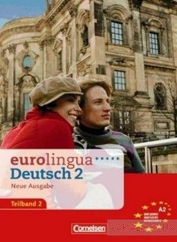 Eurolingua 2. Teil 1. Kurs- und Arbeitsbuch