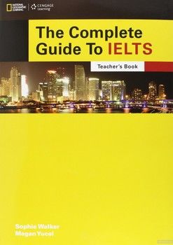 The Complete Guide to IELTS. Teacher's Resource Book with Multi-Rom