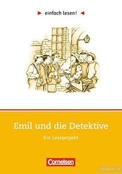 Einfach lesen!: Emil und die Detektive