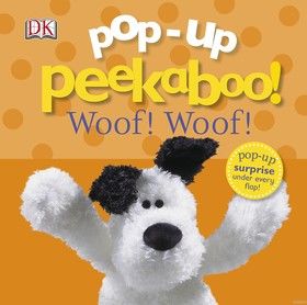 Pop-Up Peekaboo! Woof Woof!!