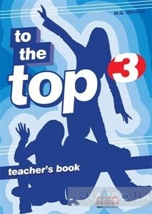To the Top 3. Teacher&#039;s Book