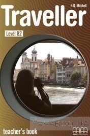 Traveller. Level B2. Teacher&#039;s Book